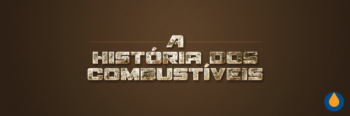 a-historia-dos-combustiveis
