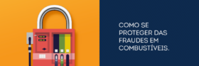 como-se-proteger-das-fraudes-em-combustiveis