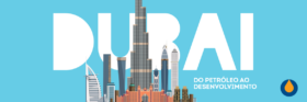 dubai-do-petroleo-ao-desenvolvimento
