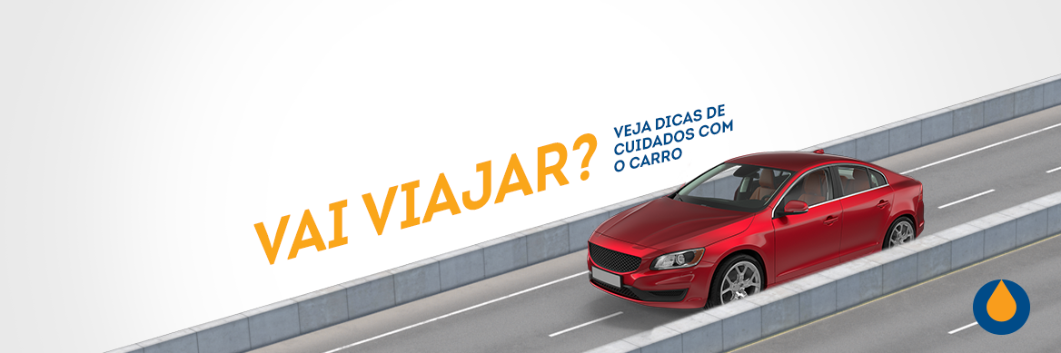 vai-pegar-a-estrada-veja-dicas-de-cuidados-com-o-carro-para-nao-estragar-a-viagem
