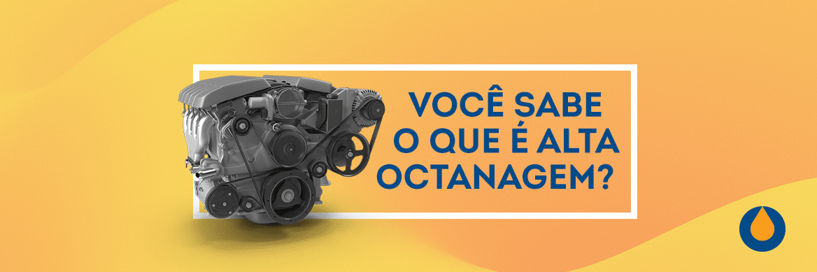 voce-sabe-o-que-e-gasolina-de-alta-octanagem-tire-suas-duvidas
