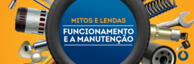 mitos-e-lendas-sobre-o-funcionamento-e-a-manutencao-do-carro