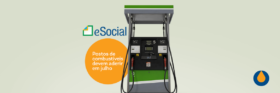 postos-de-combustiveis-devem-aderir-ao-esocial-em-julho