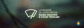 limpador-de-para-brisa-saiba-quando-e-como-trocar