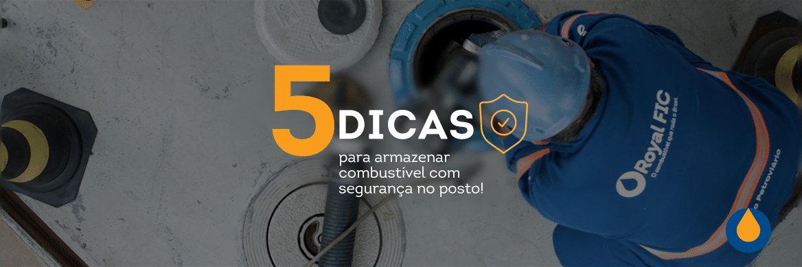cinco-dicas-para-armazenar-combustivel-com-seguranca-no-posto